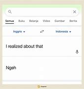 Ke Bahasa Indonesia Ke Bahasa Inggris